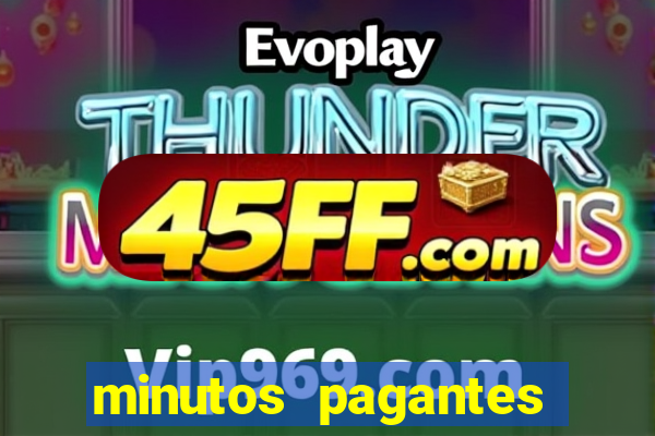 minutos pagantes fortune tiger atualizado